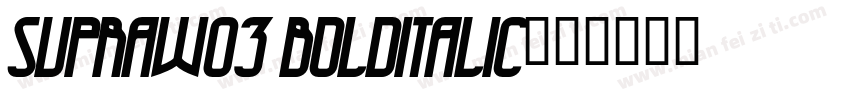 SupraW03 Bolditalic字体转换